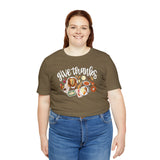 Give Thanks Unisex Jersey Short Sleeve Tee