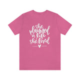 She Planned a Life She Loved Graphic TShirt