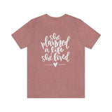 She Planned a Life She Loved Graphic TShirt