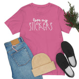 Love My Stickers Graphic TShirt