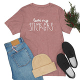 Love My Stickers Graphic TShirt