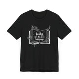 "Books Are My Love Language" Unisex Jersey Short Sleeve Tee