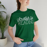 I'd Rather be Reading- Unisex Jersey Short Sleeve Tee