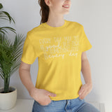 Good in Every Day - Unisex Jersey Short Sleeve Tee
