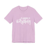 Planning is Eveything Graphic Tshirt