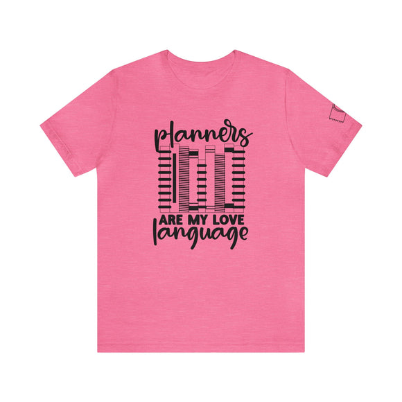 Planners Are My Love Language - Unisex Jersey Short Sleeve Tee