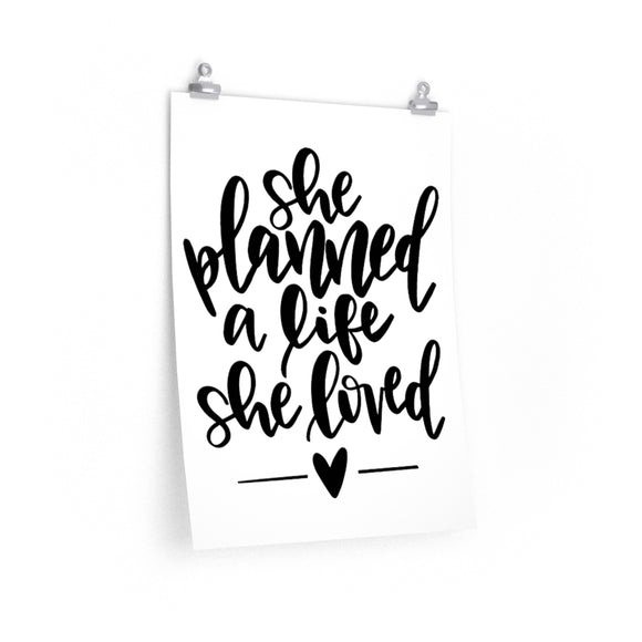 She Planned a Life She Loved Poster
